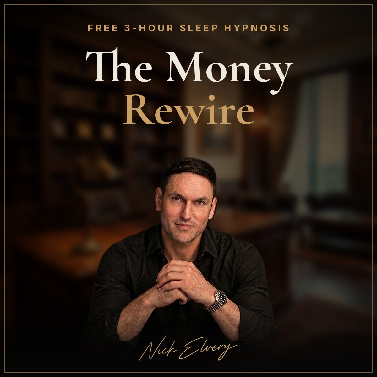 The Money Rewire by Nick Elvery
